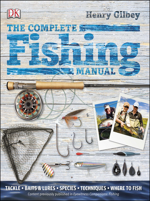 Title details for The Complete Fishing Manual by Henry Gilbey - Wait list